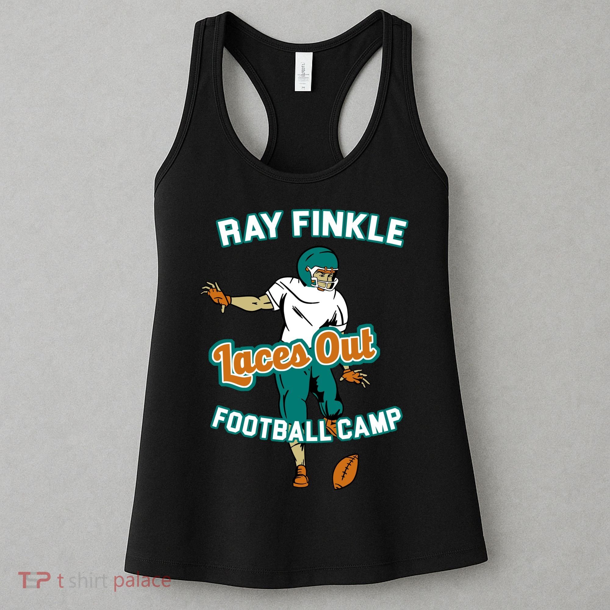 Laces Out Ray Finkle Football Camp Women's Tank Top