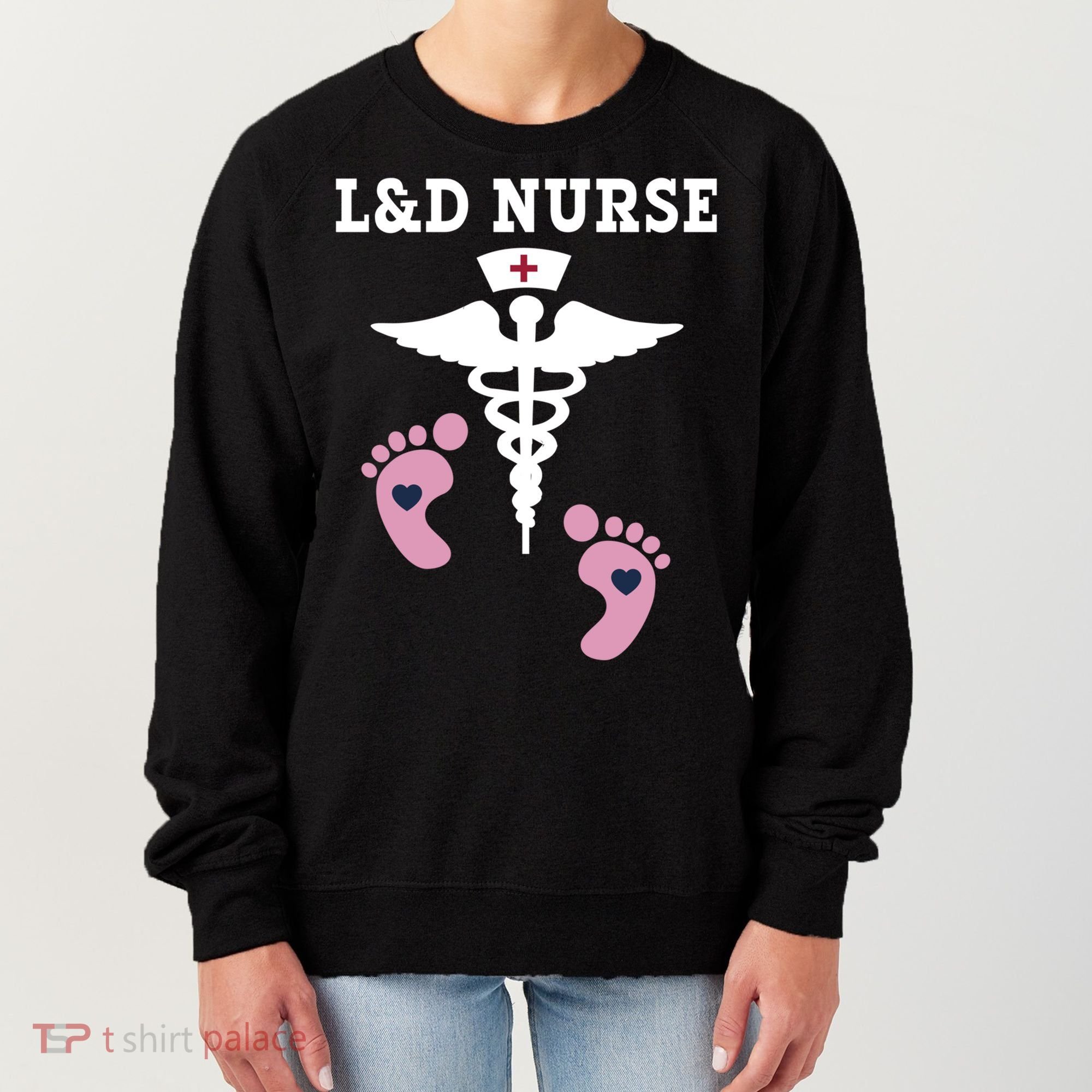 L And D Labor And Delivery Nurse Gift Women's Sweatshirt
