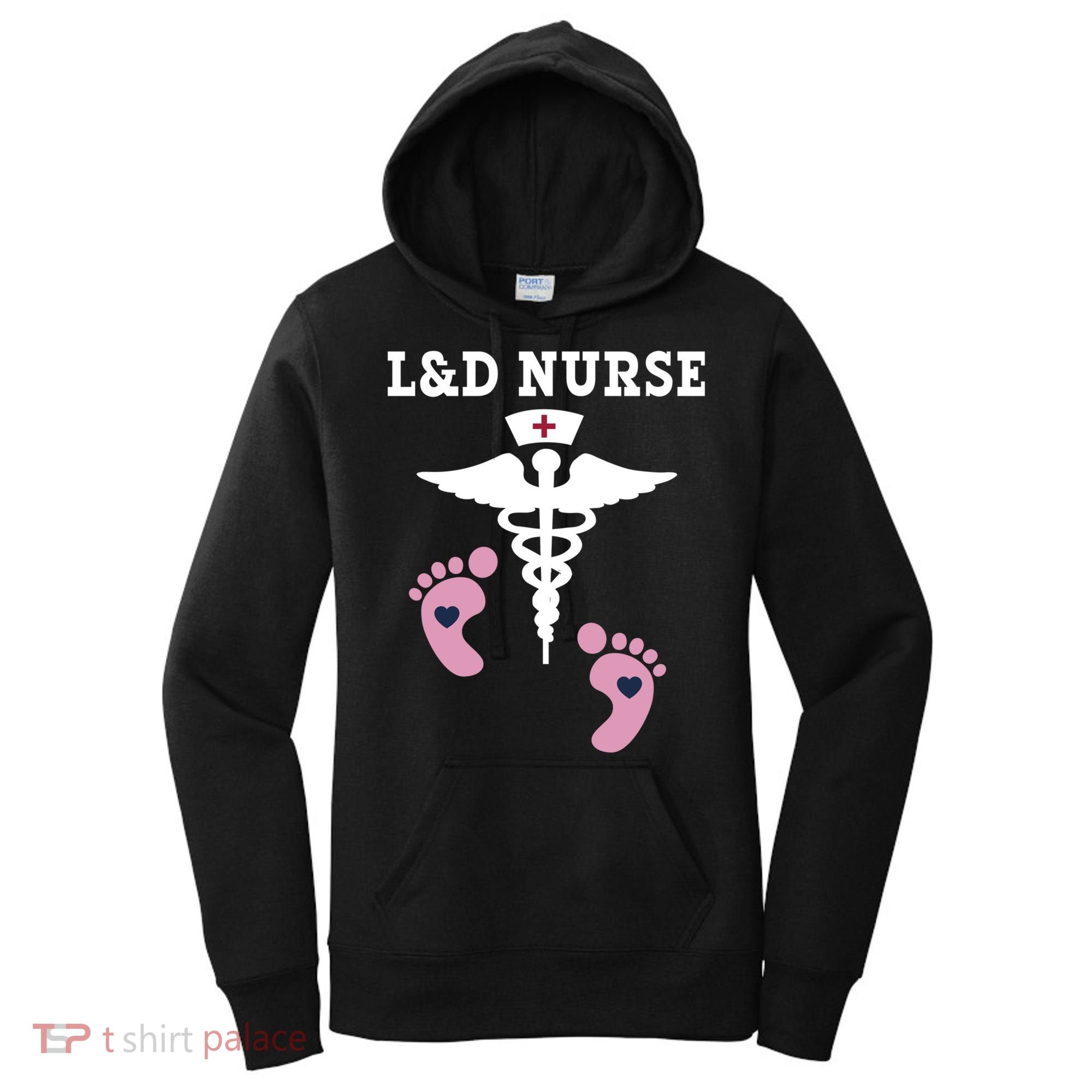 L And D Labor And Delivery Nurse Gift Women's Hoodie