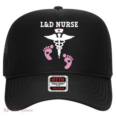 L And D Labor And Delivery Nurse Gift Hat