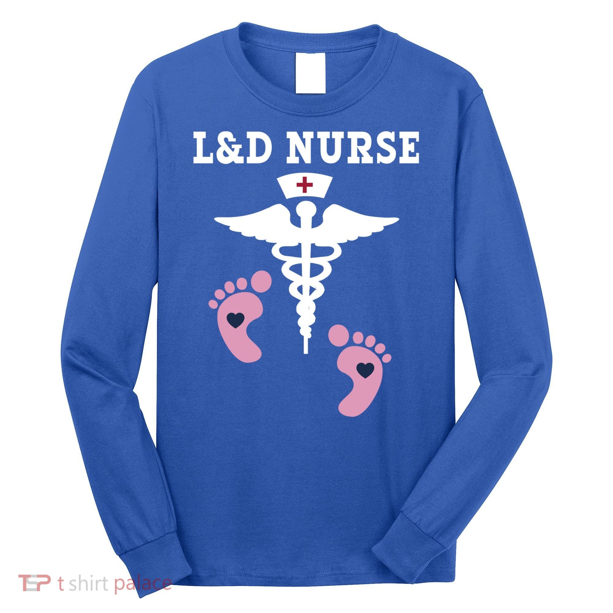 L And D Labor And Delivery Nurse Gift Long Sleeve Shirt