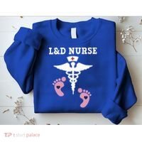 L And D Labor And Delivery Nurse Gift Sweatshirt thumb 2