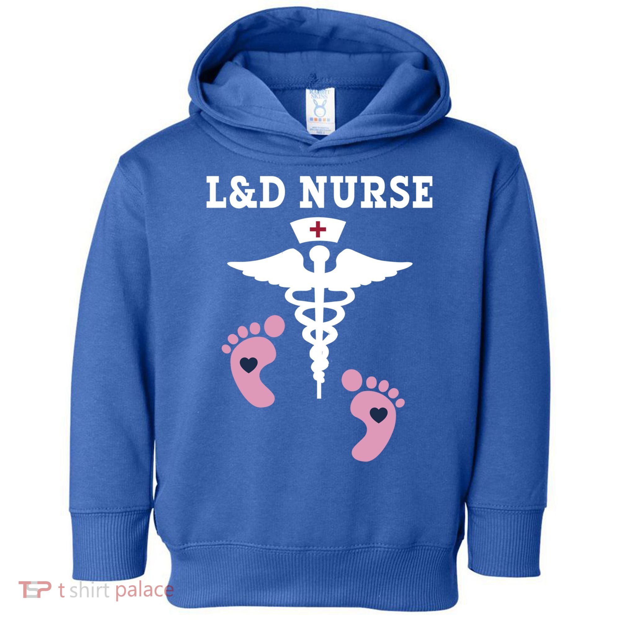 L And D Labor And Delivery Nurse Gift Toddler Hoodie
