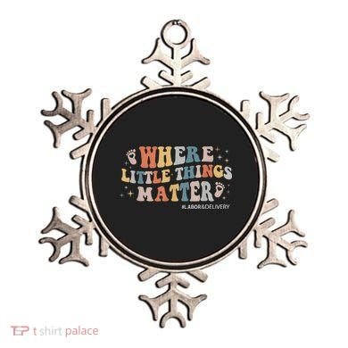Labor and Delivery Nurse L&D Where Little Things Matter Ornament