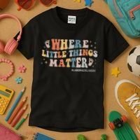 Labor and Delivery Nurse L&D Where Little Things Matter Kids T-Shirt thumb 3