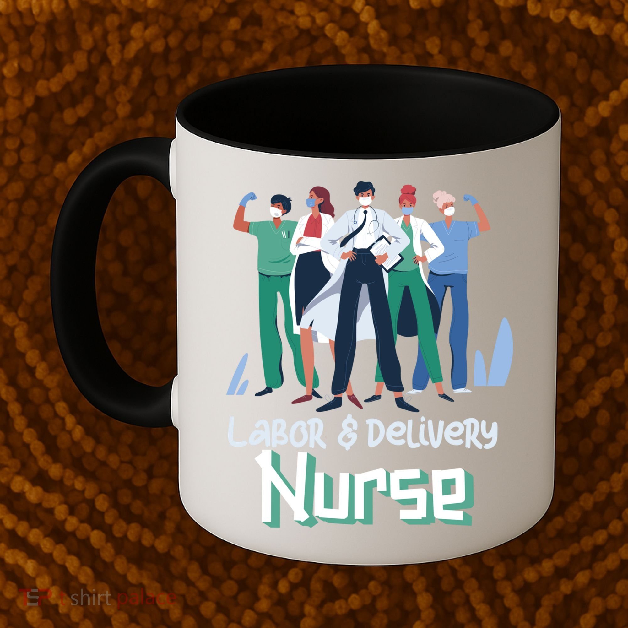 Labor And Delivery Nurse Labor Day Holidays Laborers Workers Gift Coffee Mug