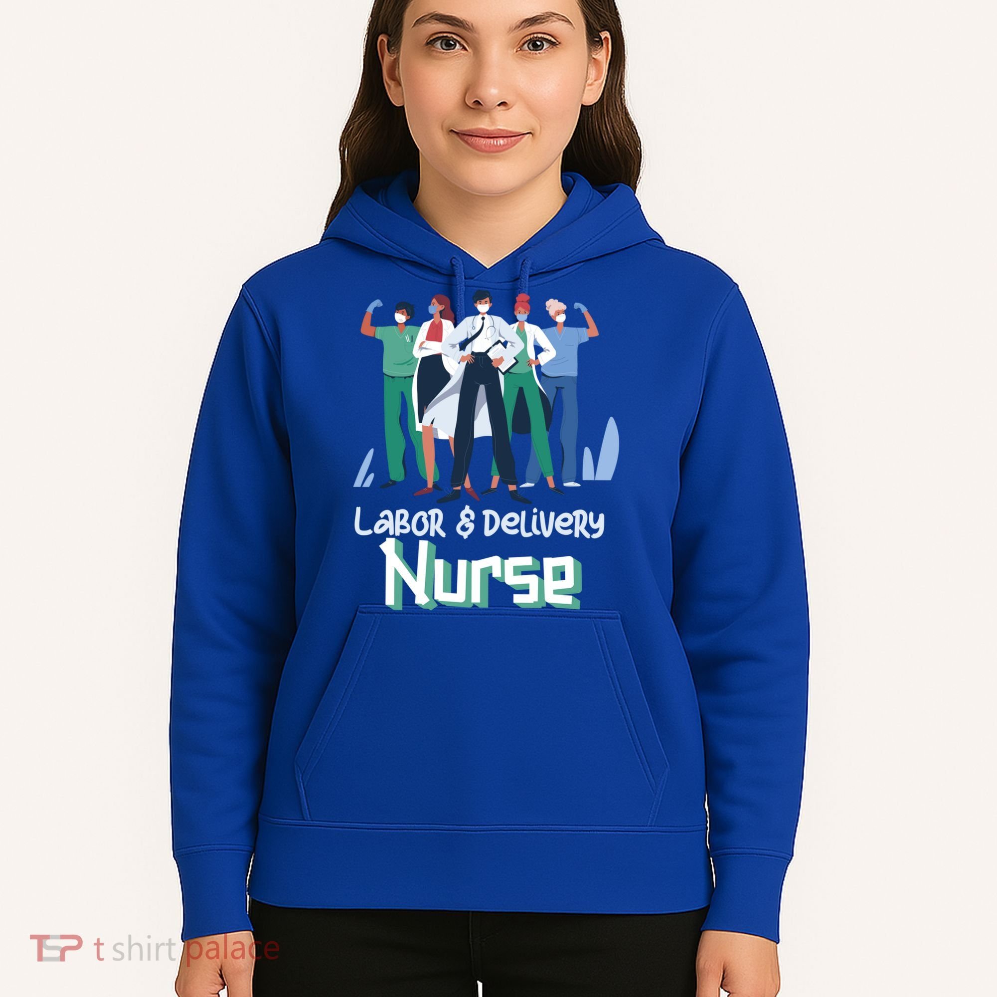 Labor And Delivery Nurse Labor Day Holidays Laborers Workers Gift Hoodie
