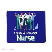 Labor And Delivery Nurse Labor Day Holidays Laborers Workers Gift Mousepad thumb 0