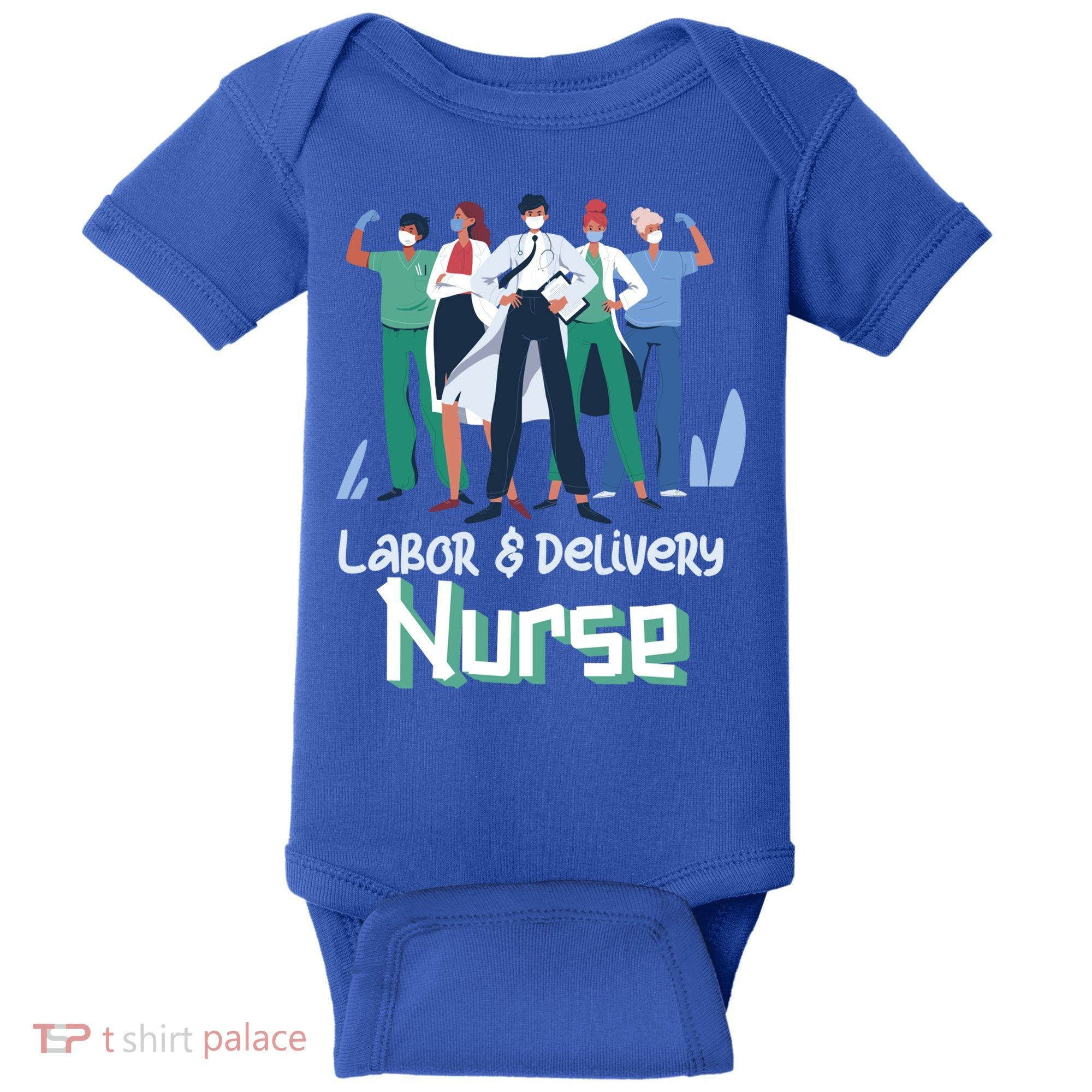 Labor And Delivery Nurse Labor Day Holidays Laborers Workers Gift Baby Bodysuit