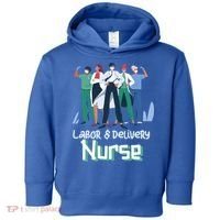 Labor And Delivery Nurse Labor Day Holidays Laborers Workers Gift Toddler Hoodie thumb 0