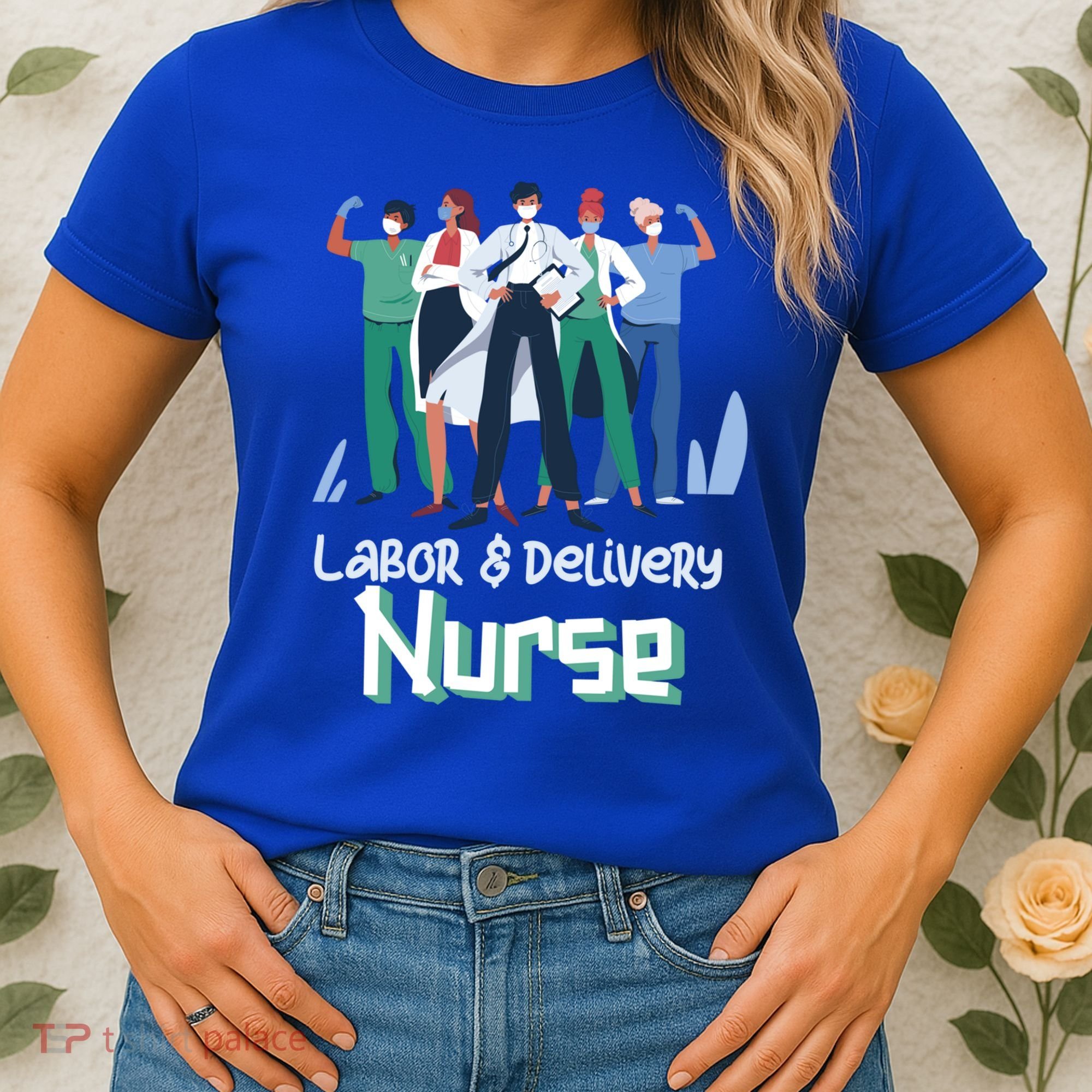 Labor And Delivery Nurse Labor Day Holidays Laborers Workers Gift Women's T-Shirt