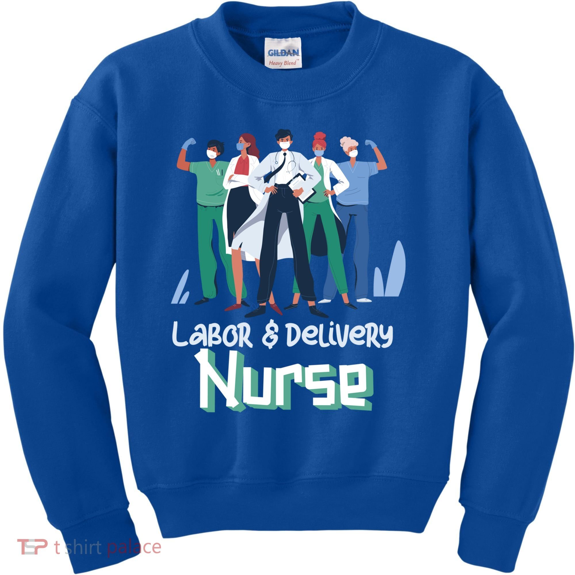 Labor And Delivery Nurse Labor Day Holidays Laborers Workers Gift Kids Sweatshirt