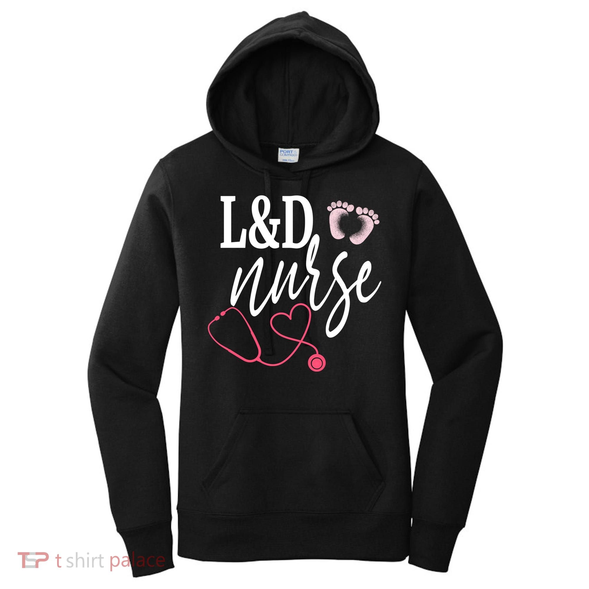 Labor And Delivery Nurse Healthcare Nurse Day Great Gift Women's Hoodie