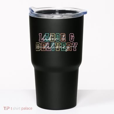 Labor And Delivery Tumbler