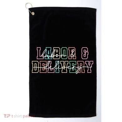 Labor And Delivery Golf Towel