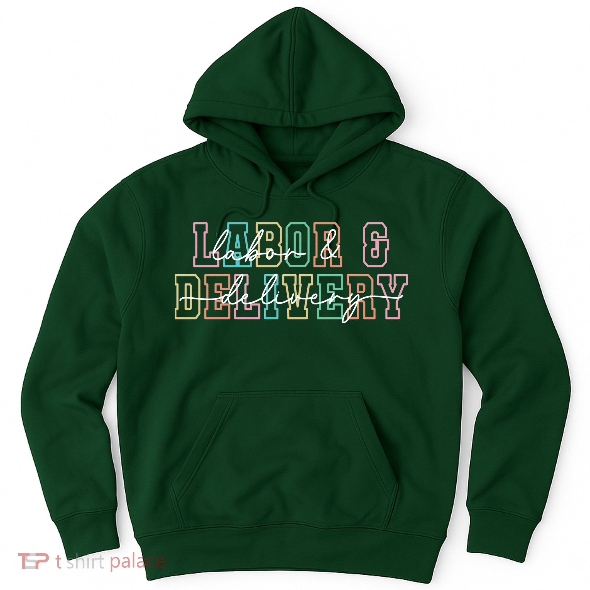 Labor And Delivery Hoodie