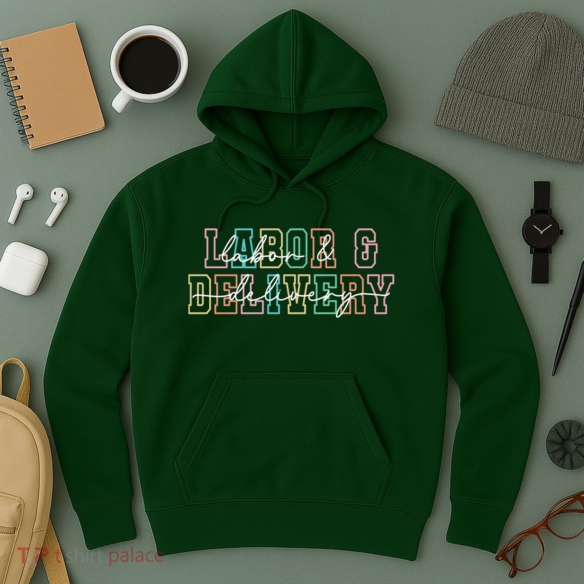 Labor And Delivery Hoodie