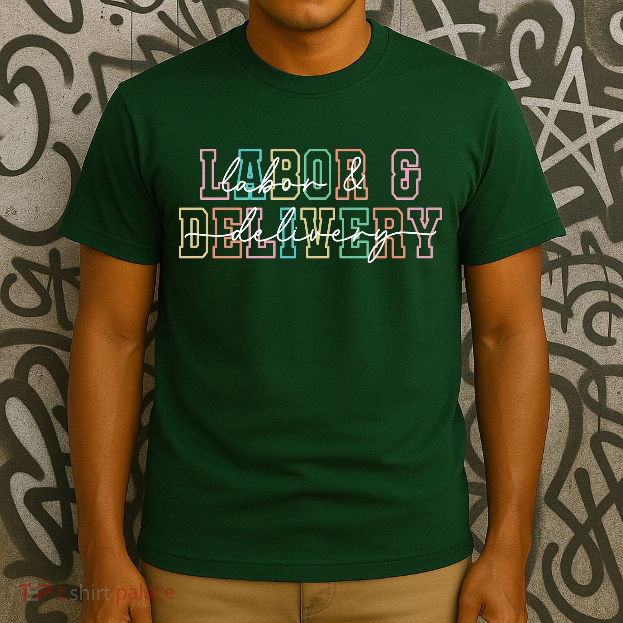 Labor And Delivery T-Shirt