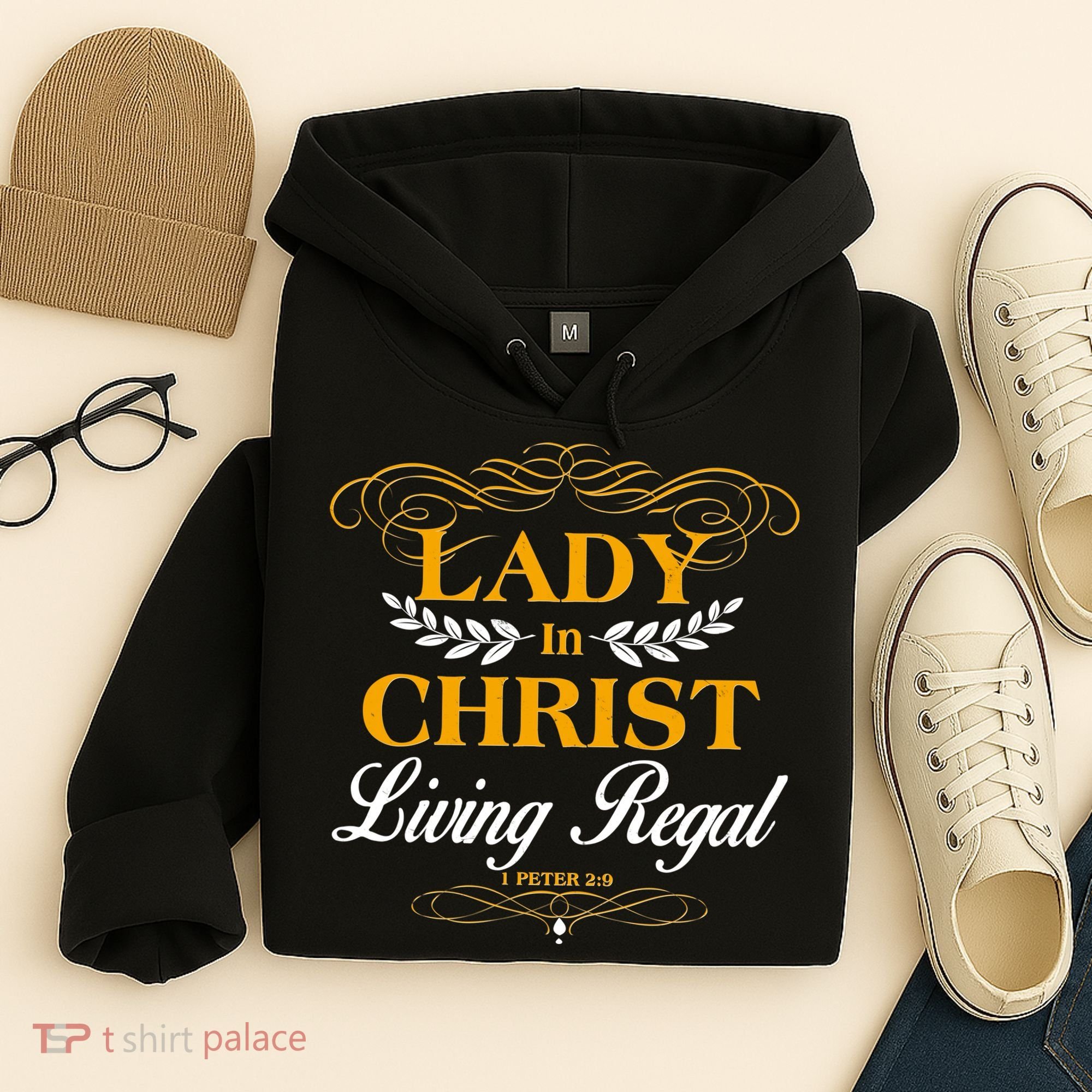 Lady In Christ Living Regal 1 Peter 2:9 Hoodie