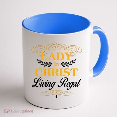 Lady In Christ Living Regal 1 Peter 2:9 Coffee Mug back
