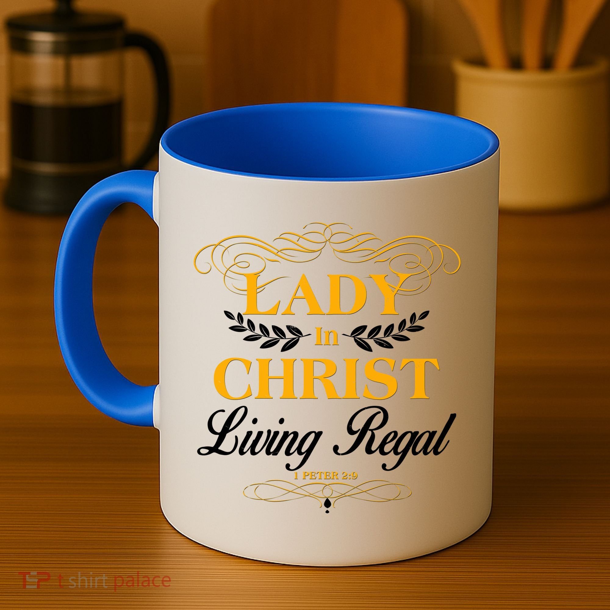 Lady In Christ Living Regal 1 Peter 2:9 Coffee Mug