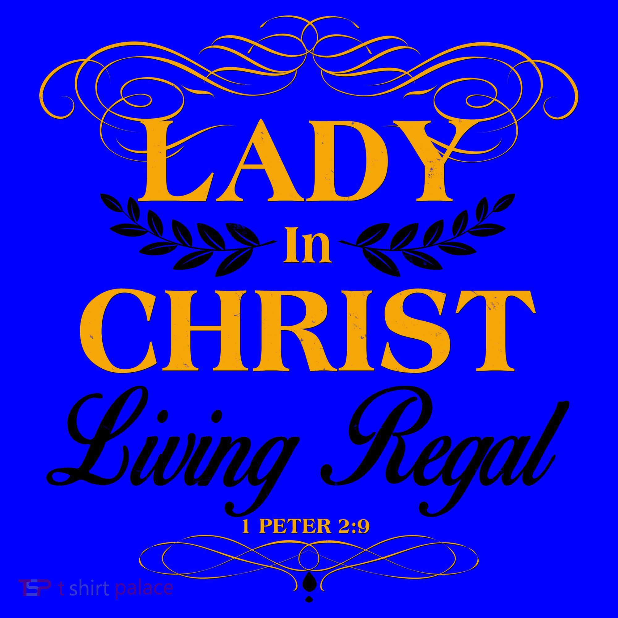 Lady In Christ Living Regal 1 Peter 2:9 Coffee Mug