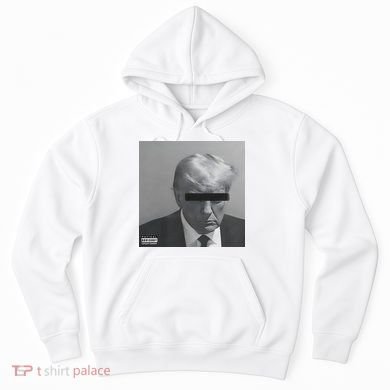 Liberal Advisory Explicit Content Trump Mugshot Hoodie