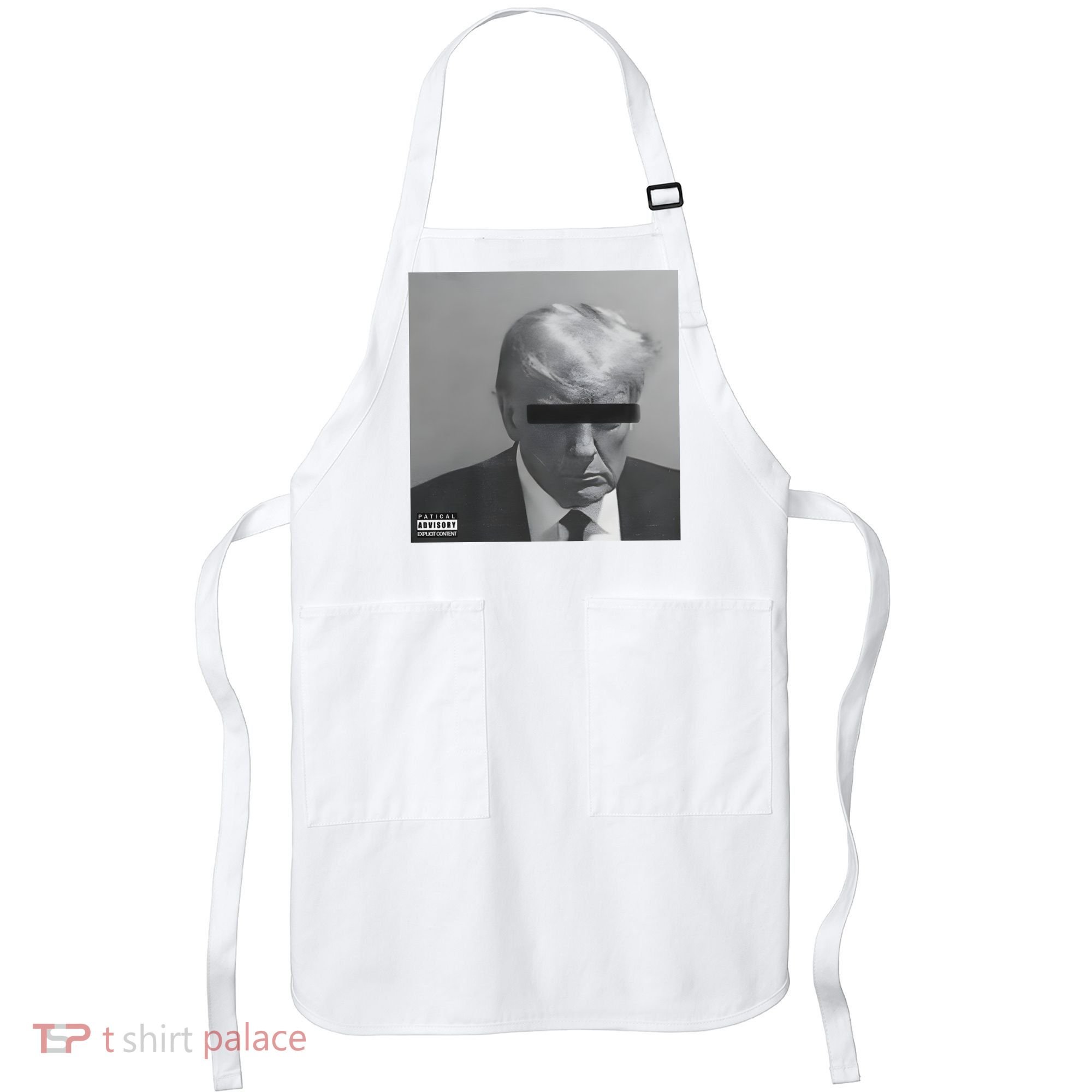 Liberal Advisory Explicit Content Trump Mugshot Apron