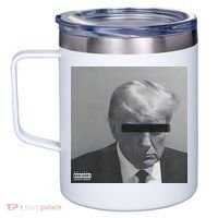 Liberal Advisory Explicit Content Trump Mugshot 12oz Stainless Steel Coffee Mug thumb 2