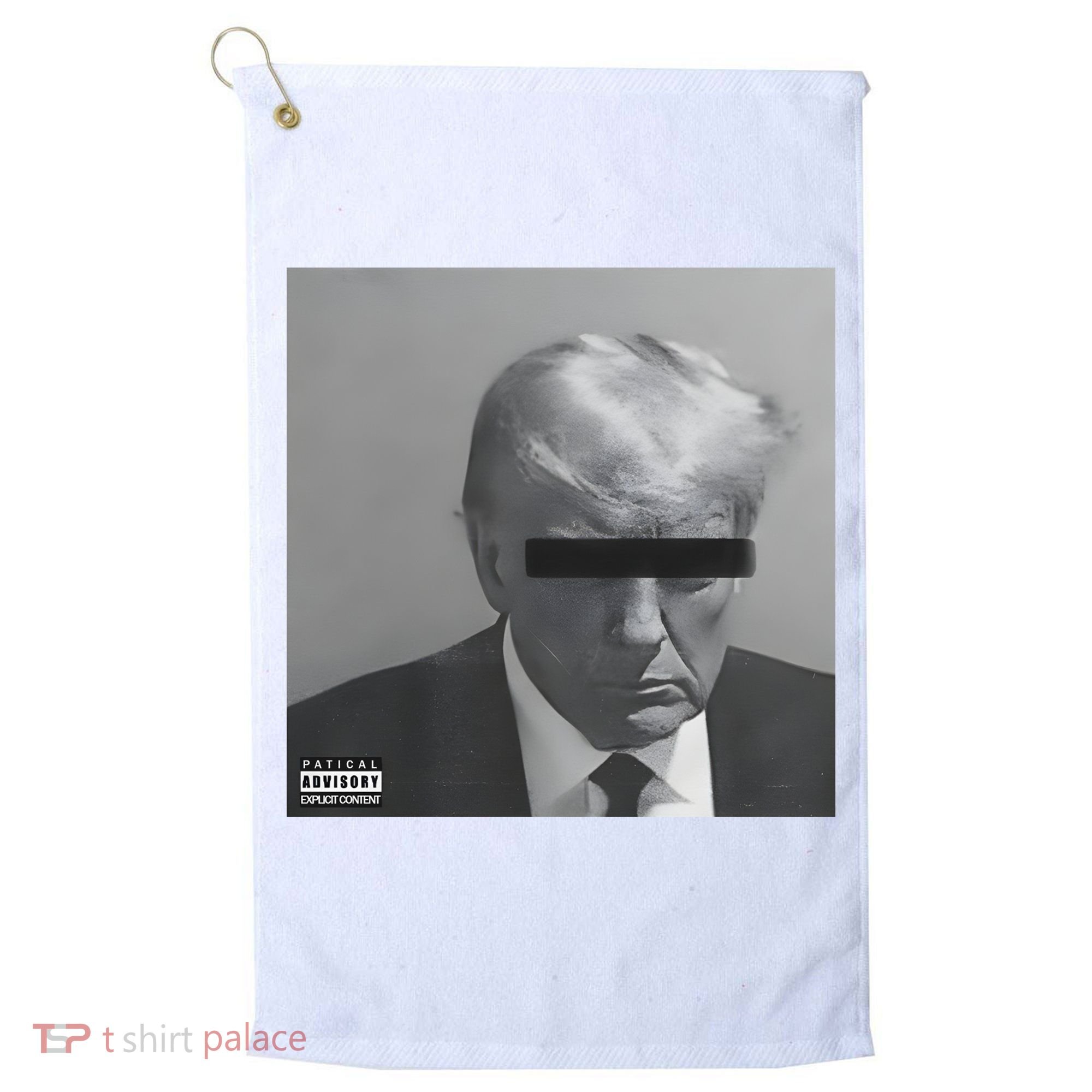 Liberal Advisory Explicit Content Trump Mugshot Golf Towel