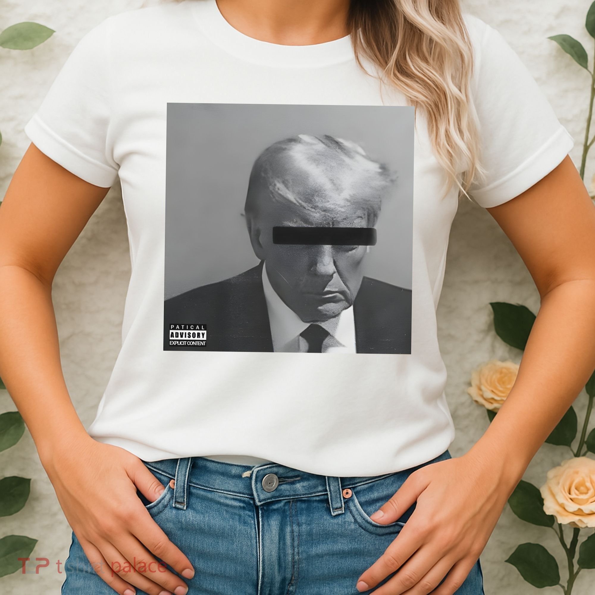Liberal Advisory Explicit Content Trump Mugshot Women's T-Shirt