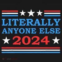Literally Anyone Else 2024 President Usa Election Pajama Set thumb 2