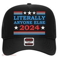 Literally Anyone Else 2024 President Usa Election Hat thumb 0