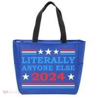 Literally Anyone Else 2024 President Usa Election Tote Bag thumb 0