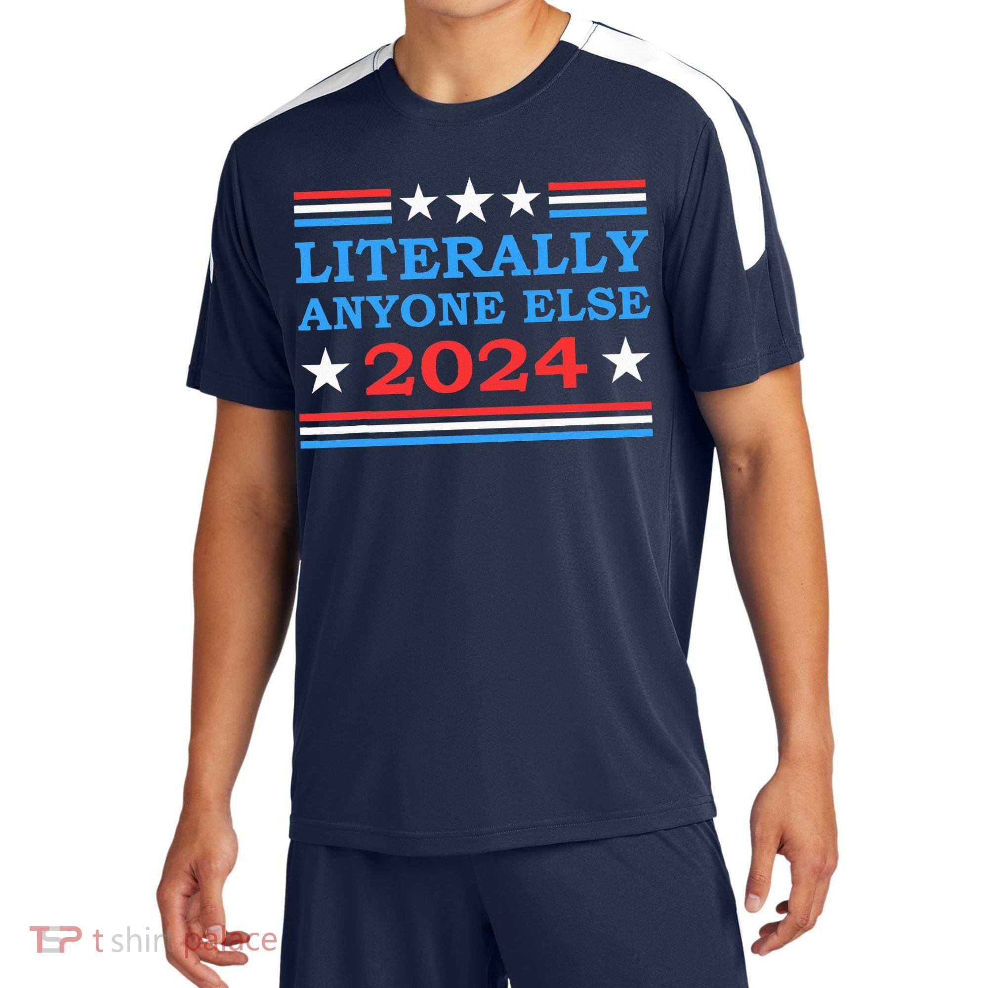 Literally Anyone Else 2024 President Usa Election Sport-Tek Competitor United Soccer Jersey