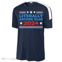 Literally Anyone Else 2024 President Usa Election Sport-Tek Competitor United Soccer Jersey thumb 2