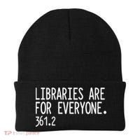 Libraries Are For Everyone Gift Library Social Justice Meaningful Gift Beanie thumb 0