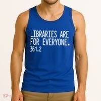 Libraries Are For Everyone Gift Library Social Justice Meaningful Gift Tank Top thumb 3