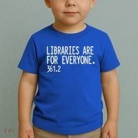 Libraries Are For Everyone Gift Library Social Justice Meaningful Gift Toddler T-Shirt thumb 2