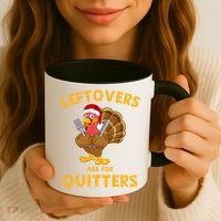 Leftovers Are For Quitters Funny Thanksgiving Turkey Dinner Coffee Mug thumb 3