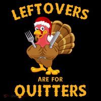 Leftovers Are For Quitters Funny Thanksgiving Turkey Dinner Women's Hoodie thumb 2