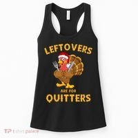 Leftovers Are For Quitters Funny Thanksgiving Turkey Dinner Women's Tank Top thumb 0