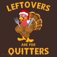 Leftovers Are For Quitters Funny Thanksgiving Turkey Dinner Baby Bodysuit thumb 2