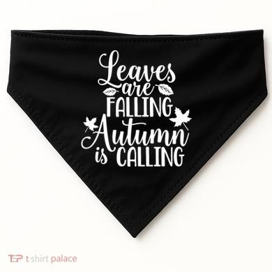 Leaves Are Falling Autumn Is Calling USA-Made Doggie Bandana
