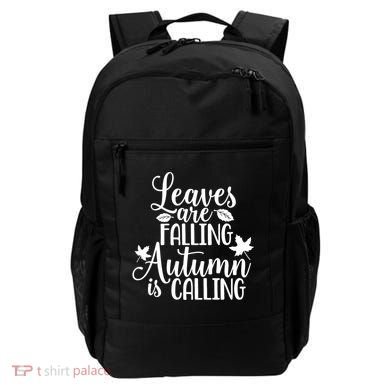 Leaves Are Falling Autumn Is Calling Backpack