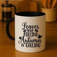 Leaves Are Falling Autumn Is Calling Coffee Mug thumb 4