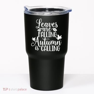 Leaves Are Falling Autumn Is Calling Tumbler