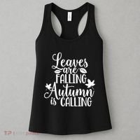 Leaves Are Falling Autumn Is Calling Women's Tank Top thumb 3