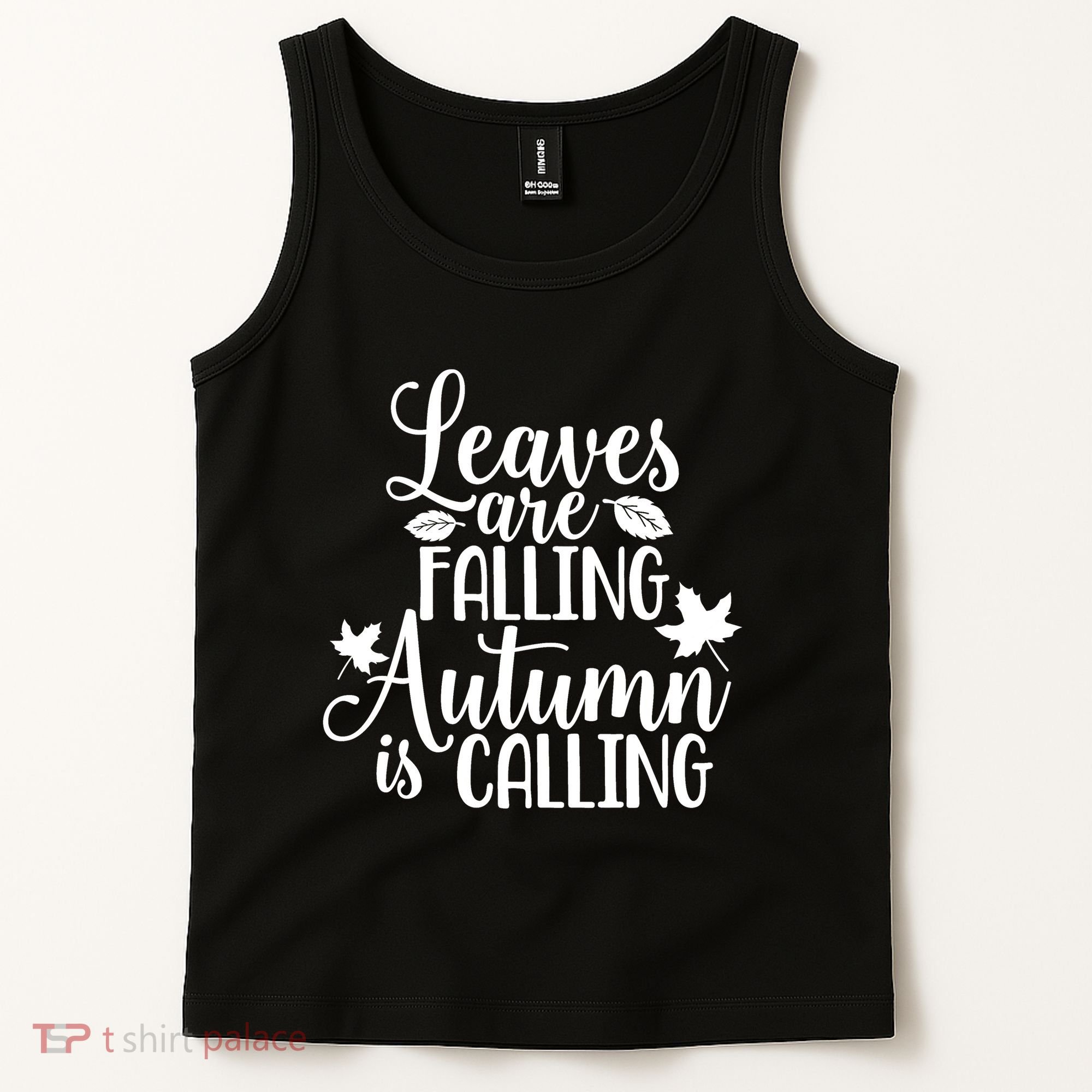 Leaves Are Falling Autumn Is Calling Tank Top