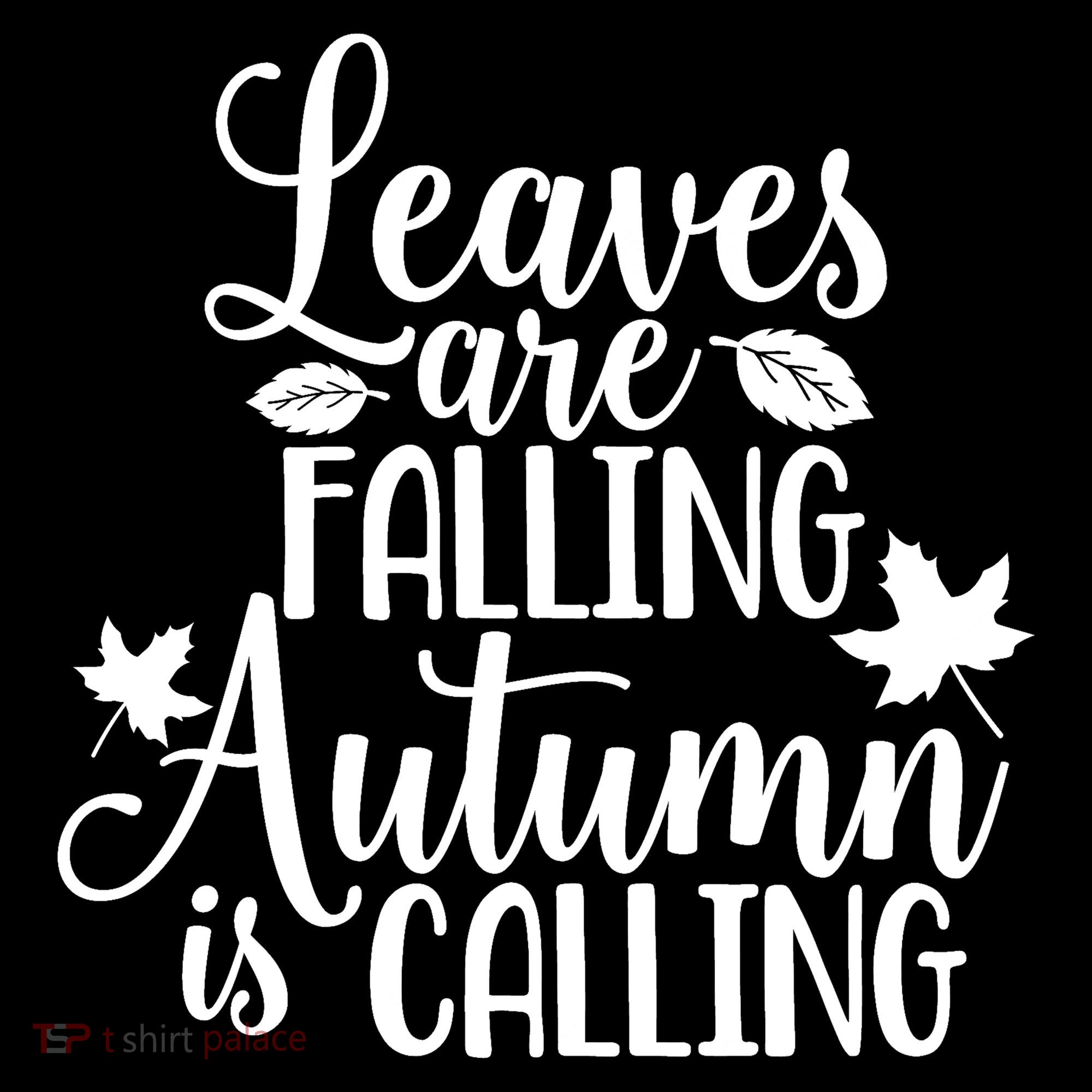Leaves Are Falling Autumn Is Calling Tank Top